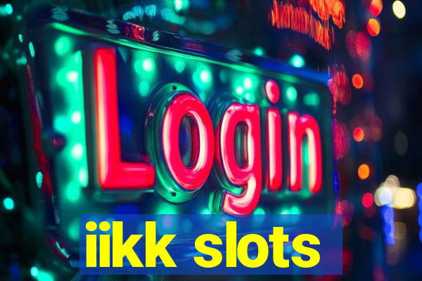 iikk slots